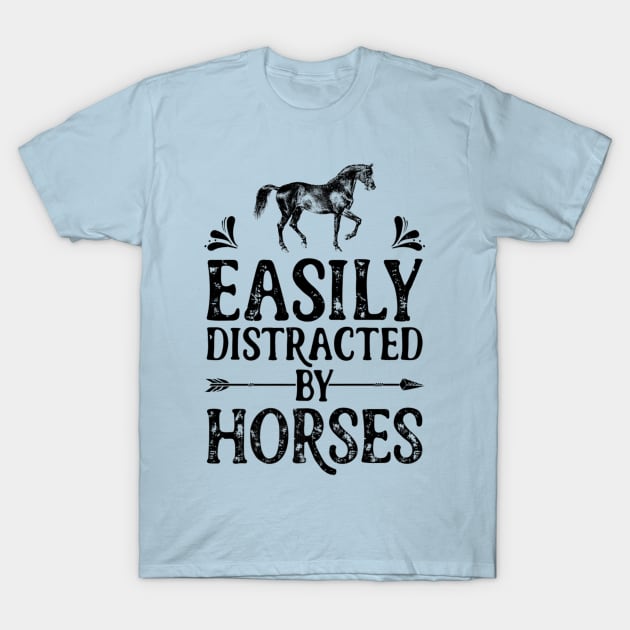 Easily Distracted By Horses Shirt Girls Women Horse Riding T-Shirt by fioruna25